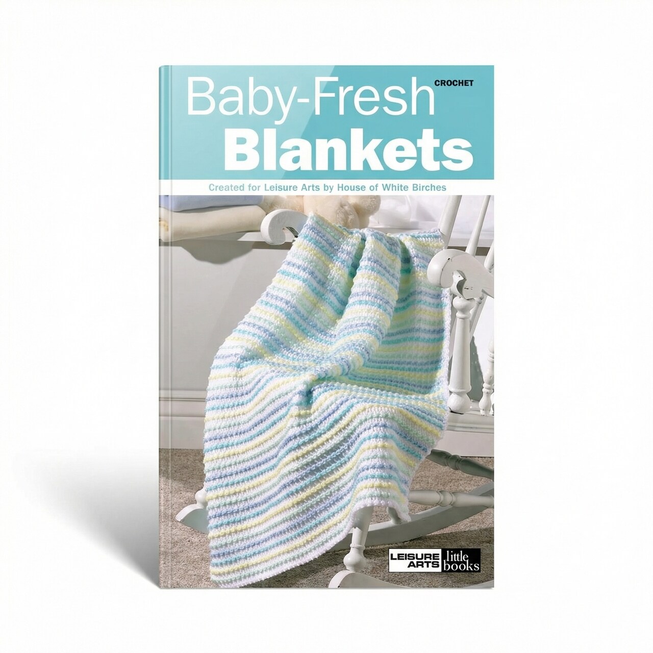 Leisure Arts Crochet Baby Fresh Blankets Crochet Book, Pattern Books, Books Patterns, Patterns, Stitch Book, Patterns For Beginners